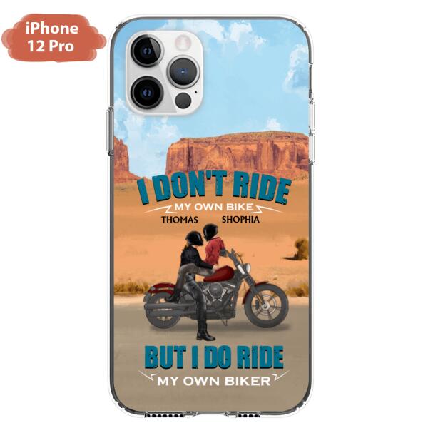 Custom Personalized Couple Riding Phone Case - Gifts For Riders - I Don't Ride My Own Bike But I Do Ride My Own Bike