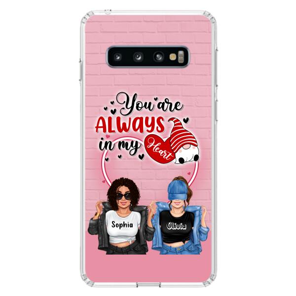 Custom Personalized Friends Phone Case - Best Gift For Friends - You're Always In My Heart - Case For iPhone/Samsung