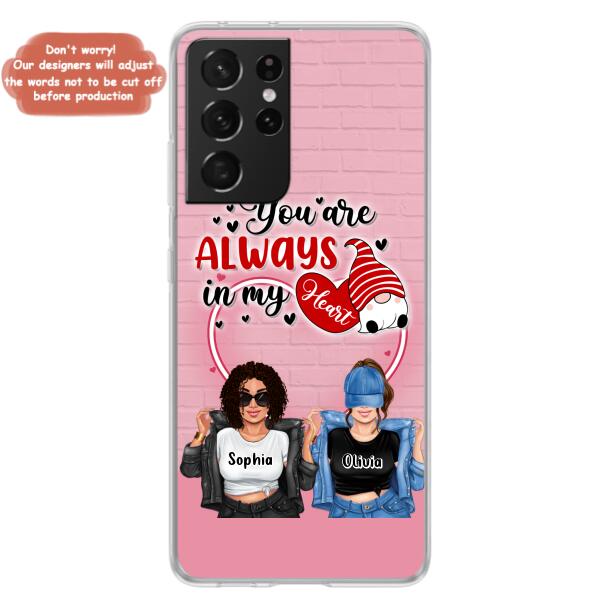 Custom Personalized Friends Phone Case - Best Gift For Friends - You're Always In My Heart - Case For iPhone/Samsung