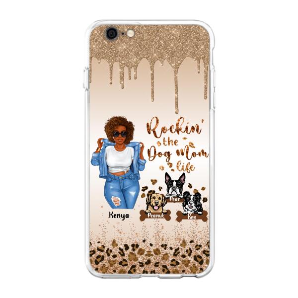 Custom Personalized Dog Mom Phone Case - Up to 3 Dogs - Rockin' The Dog mom Life