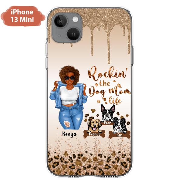 Custom Personalized Dog Mom Phone Case - Up to 3 Dogs - Rockin' The Dog mom Life