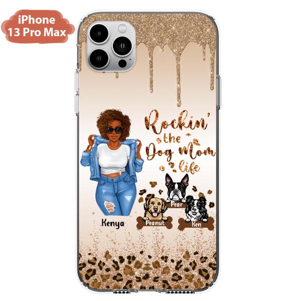 Custom Personalized Dog Mom Phone Case - Up to 3 Dogs - Rockin' The Dog mom Life