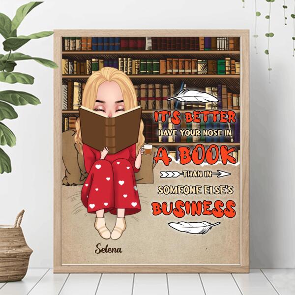 Custom Personalized Reading Chibi Girl Poster - Gift Idea For Reading Lover - It's Better To Have Your Nose In A Book Than In Someone Else's Business