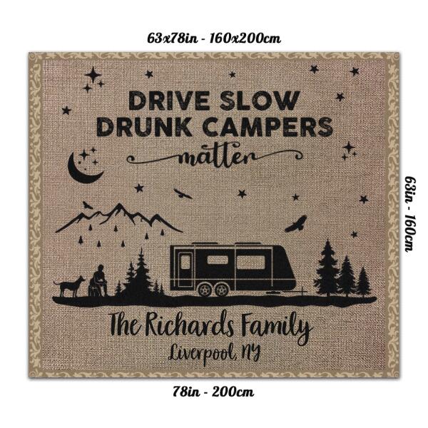 Custom Personalized Camping Patio Rug - Gift For Camping Lover - Drive Slow Drunk Campers Matter