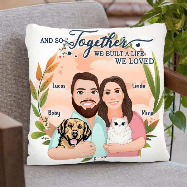 Custom Personalized Cartoon Couple Pillow Cover - Gift Idea For Couple - And So Together We Built A Life We Loved