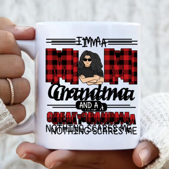 Custom Personalized Mom Grandma Coffee Mug - Gift For Grandma From Grandkid - I'm A Mom Grandma and A Great Grandma Nothing Scares Me