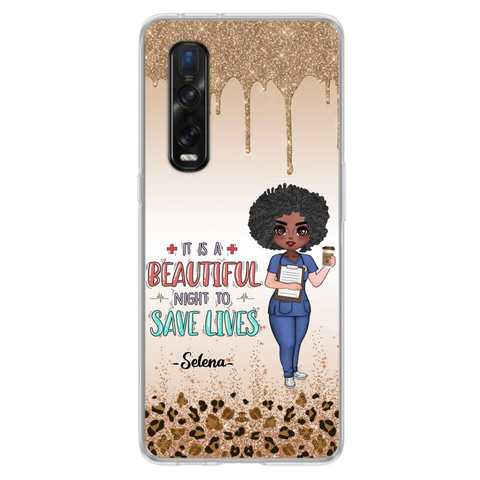 Custom Personalized Nurse Phone Case - Best Gift For Nurse - It's A Beautiful Night To Save Lives - Case For Xiaomi, Oppo And Huawei