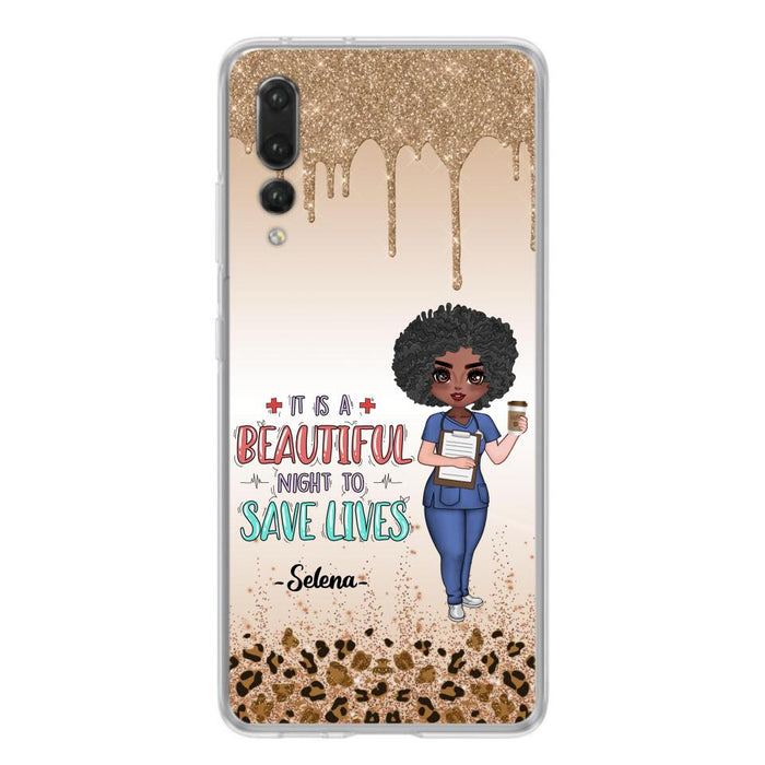 Custom Personalized Nurse Phone Case - Best Gift For Nurse - It's A Beautiful Night To Save Lives - Case For Xiaomi, Oppo And Huawei