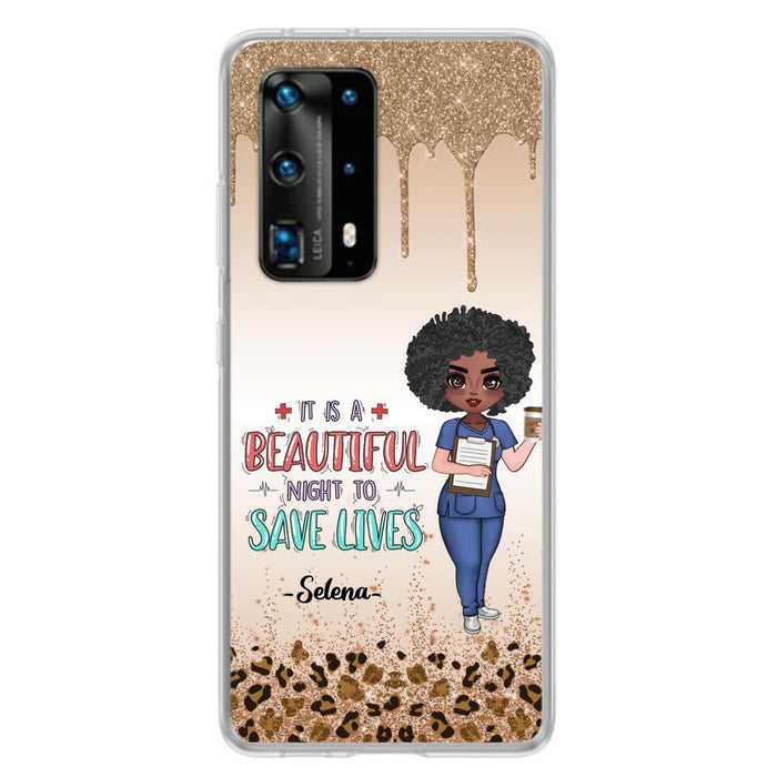 Custom Personalized Nurse Phone Case - Best Gift For Nurse - It's A Beautiful Night To Save Lives - Case For Xiaomi, Oppo And Huawei