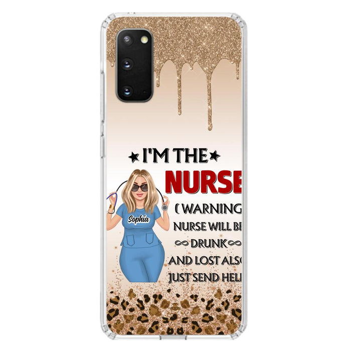 Custom Personalized Nurse Friend Phone Case - I'm The Nurse - Case For iPhone and Samsung