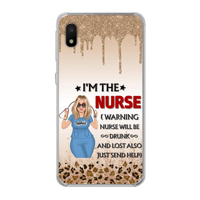 Custom Personalized Nurse Friend Phone Case - I'm The Nurse - Case For iPhone and Samsung