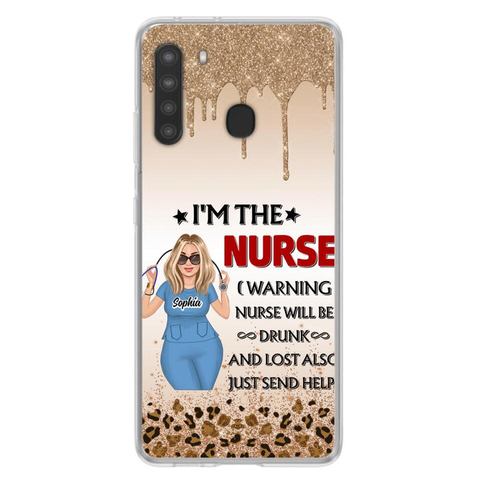 Custom Personalized Nurse Friend Phone Case - I'm The Nurse - Case For iPhone and Samsung