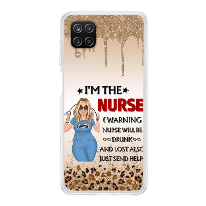 Custom Personalized Nurse Friend Phone Case - I'm The Nurse - Case For iPhone and Samsung