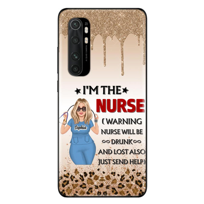 Custom Personalized Nurse Friend Phone Case - I'm The Nurse - Case For Xiaomi, Huawei And Oppo