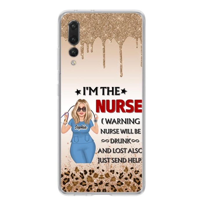 Custom Personalized Nurse Friend Phone Case - I'm The Nurse - Case For Xiaomi, Huawei And Oppo