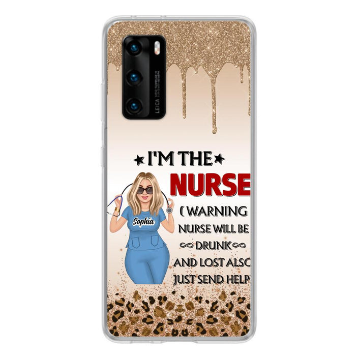 Custom Personalized Nurse Friend Phone Case - I'm The Nurse - Case For Xiaomi, Huawei And Oppo