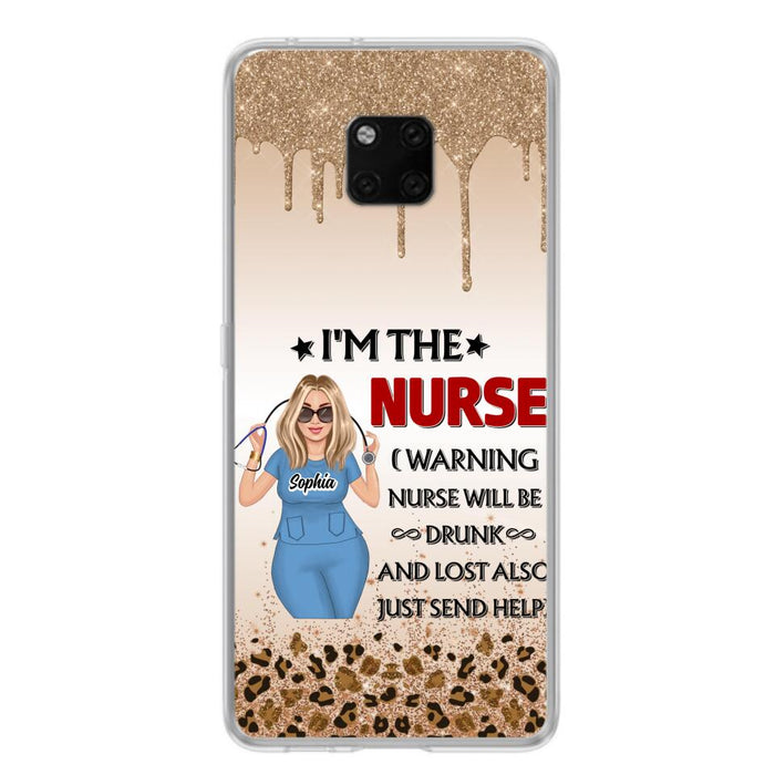 Custom Personalized Nurse Friend Phone Case - I'm The Nurse - Case For Xiaomi, Huawei And Oppo