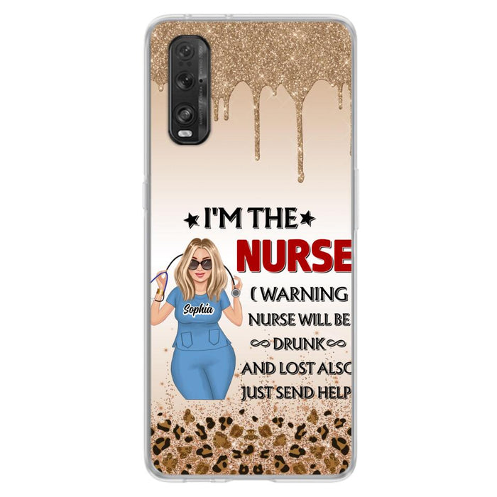 Custom Personalized Nurse Friend Phone Case - I'm The Nurse - Case For Xiaomi, Huawei And Oppo