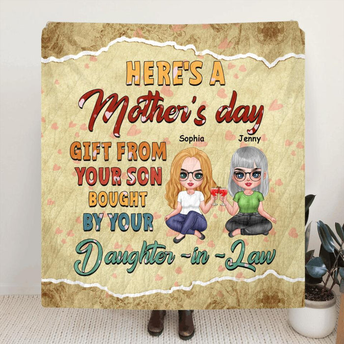 Custom Personalized Here’s A Mother’s Day Single Layer Fleece/ Quilt - Gift For Mother's Days From Son Bought By Your Daughter In Law