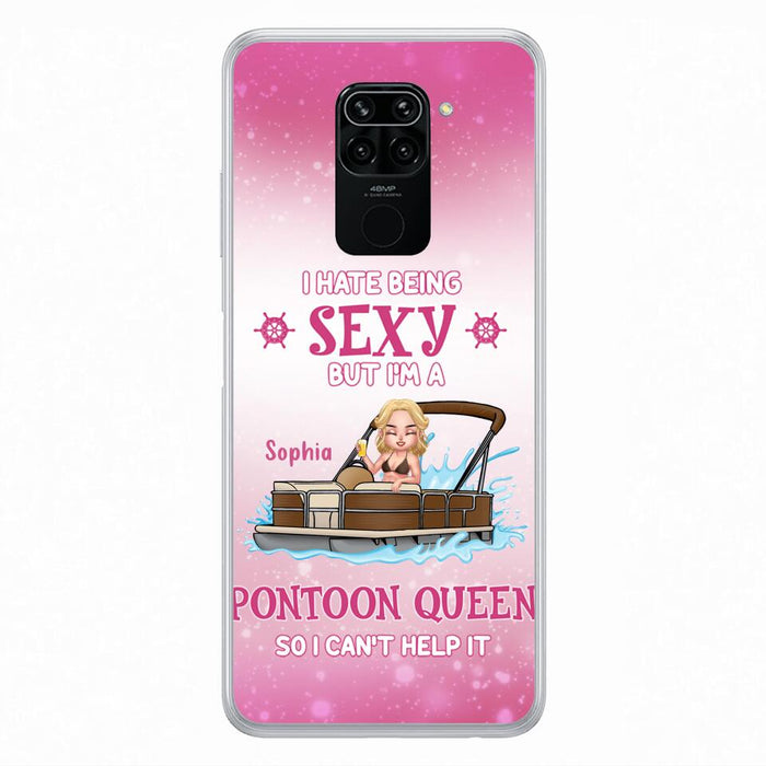 Custom Personalized Pontoon Queen Phone Case - Gift Idea For Pontoon Lover - I Hate Being Sexy But I'm A Pontoon Queen So I Can't Help It - Case For Xiaomi, Oppo And Huawei