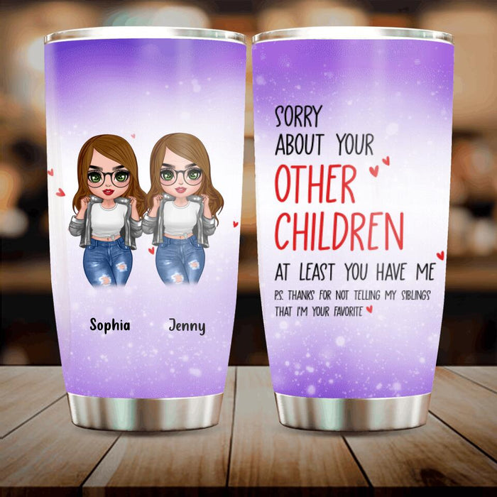 Custom Personalized Favorite Child Mom Tumbler - Gift Idea For Mother's Day - I'm Your Favorite