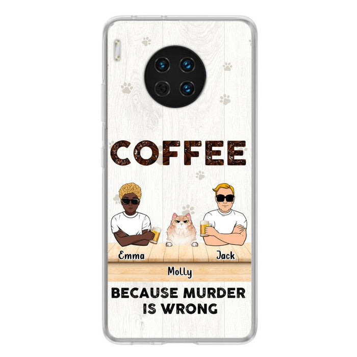 Custom Personalized Cat Phone Case - Gift Idea For Cat Lovers - Up to 6 Cats - Coffee Because Murder Is Wrong - Case For Xiaomi/Oppo/Huawei