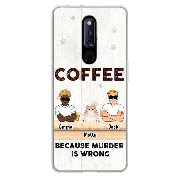 Custom Personalized Cat Phone Case - Gift Idea For Cat Lovers - Up to 6 Cats - Coffee Because Murder Is Wrong - Case For Xiaomi/Oppo/Huawei