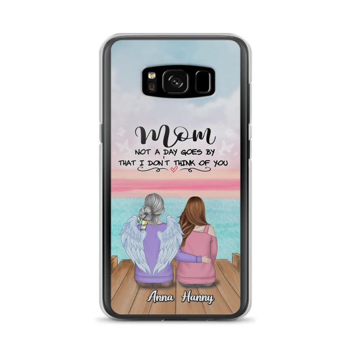 Custom Personalized Memorial Mom/ Dad Phone Case - Memorial Gift Idea - Not A Day Goes By That I Don't Think Of You - Case For iPhone And Samsung