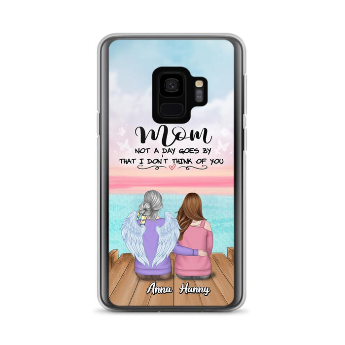 Custom Personalized Memorial Mom/ Dad Phone Case - Memorial Gift Idea - Not A Day Goes By That I Don't Think Of You - Case For iPhone And Samsung