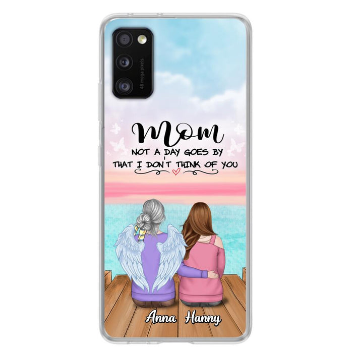 Custom Personalized Memorial Mom/ Dad Phone Case - Memorial Gift Idea - Not A Day Goes By That I Don't Think Of You - Case For iPhone And Samsung