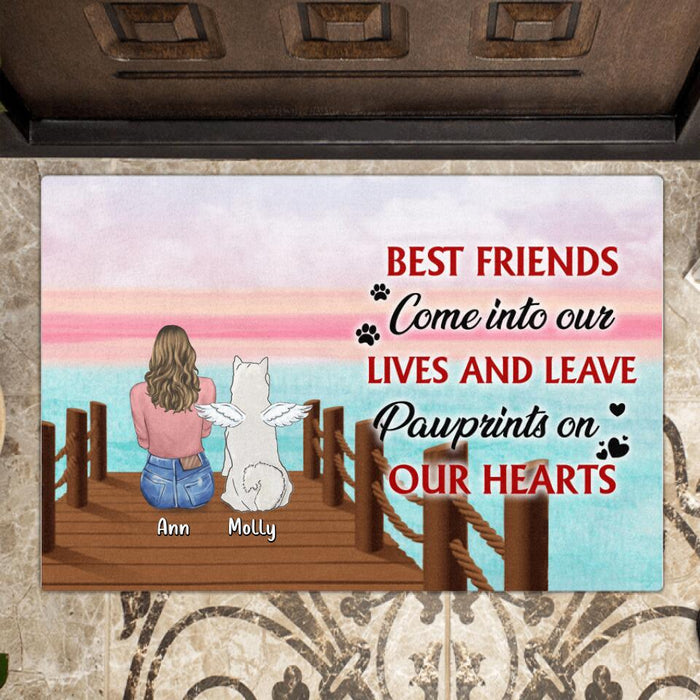 Custom Personalized Memorial Pet Doormat - Memorial Gift For Dog/Cat Lover - Man/ Woman/ Couple With Up to 4 Pets - Best Friends Come Into Our Lives And Leave Pawprints On Our Heart