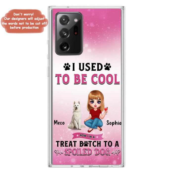 Custom Personalized Dog Mom Phone Case - Gift Idea For Dog Lover - I Used To Be Cool - Up to 5 Dogs - Case For iPhone And Samsung