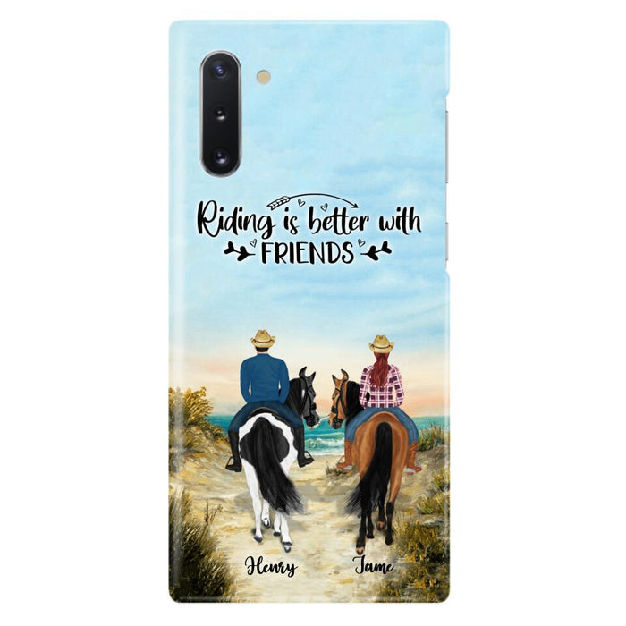 Custom Personalized Friend Riding Horse Phone Case - Best Gift For Horse Love -Riding Is Better With Friends - Case For iPhone And Samsung