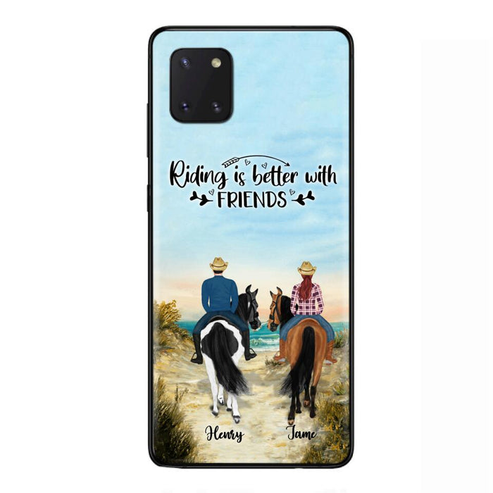 Custom Personalized Friend Riding Horse Phone Case - Best Gift For Horse Love -Riding Is Better With Friends - Case For iPhone And Samsung