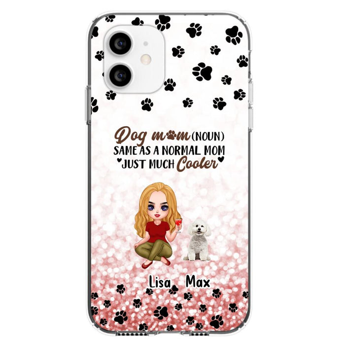 Custom Personalized Dog Mom Phone Case - Upto 6 Dogs - Best Gift For Dog Lover - Crazy Dog Mom - Case For iPhone/Samsung