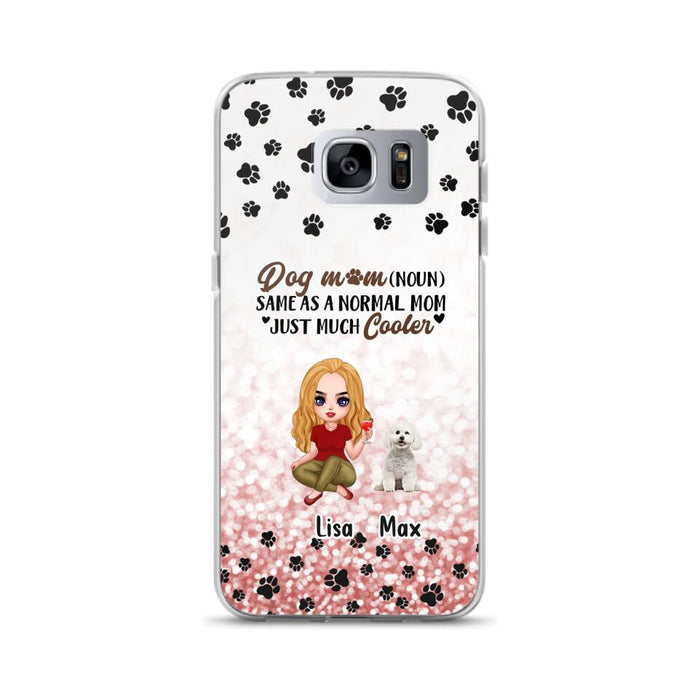 Custom Personalized Dog Mom Phone Case - Upto 6 Dogs - Best Gift For Dog Lover - Crazy Dog Mom - Case For iPhone/Samsung