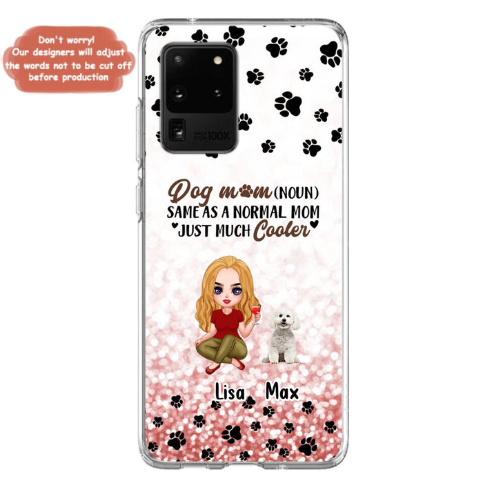 Custom Personalized Dog Mom Phone Case - Upto 6 Dogs - Best Gift For Dog Lover - Crazy Dog Mom - Case For iPhone/Samsung