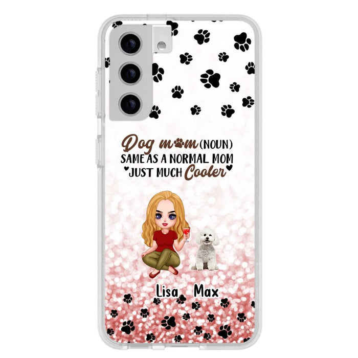 Custom Personalized Dog Mom Phone Case - Upto 6 Dogs - Best Gift For Dog Lover - Crazy Dog Mom - Case For iPhone/Samsung