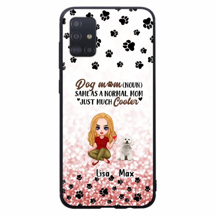 Custom Personalized Dog Mom Phone Case - Upto 6 Dogs - Best Gift For Dog Lover - Crazy Dog Mom - Case For iPhone/Samsung