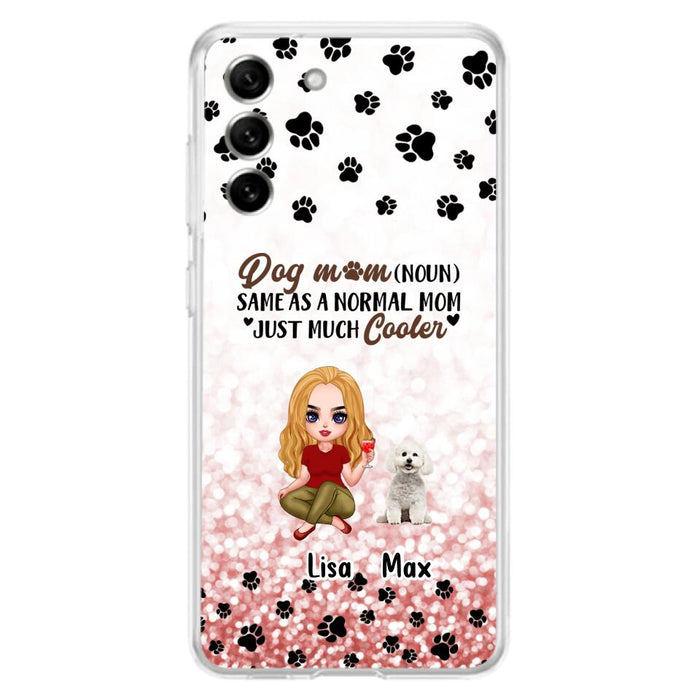 Custom Personalized Dog Mom Phone Case - Upto 6 Dogs - Best Gift For Dog Lover - Crazy Dog Mom - Case For iPhone/Samsung