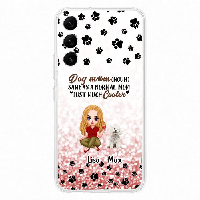 Custom Personalized Dog Mom Phone Case - Upto 6 Dogs - Best Gift For Dog Lover - Crazy Dog Mom - Case For iPhone/Samsung