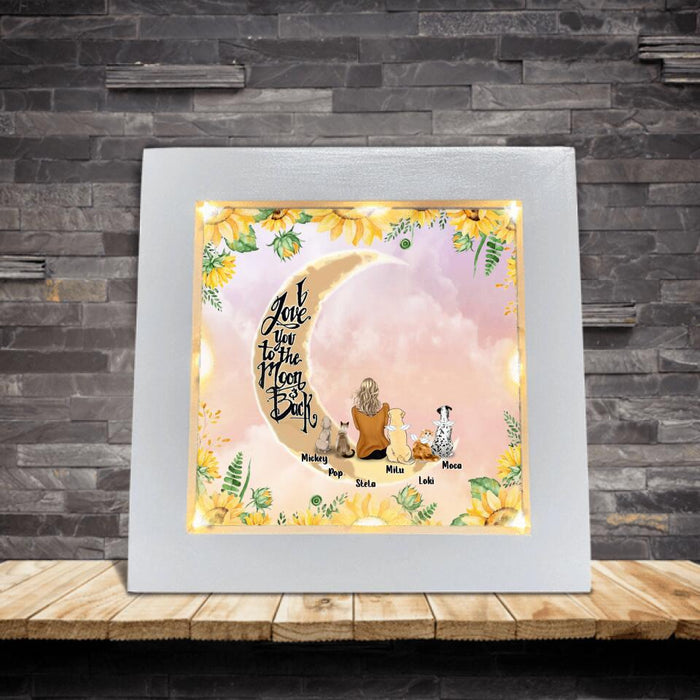 Personalized Pet Mom Sunflower Frame With Led - Gift Idea For Dog/Cat Lover - Up to 5 Pets - I Love You To The Moon And Back