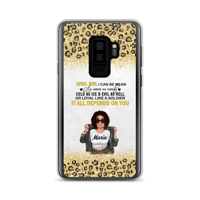 Custom Personalized Girl Month Phone Case - Gift Idea For Girl/ Friend - April Girl I Can Be Mean - Case For iPhone And Samsung