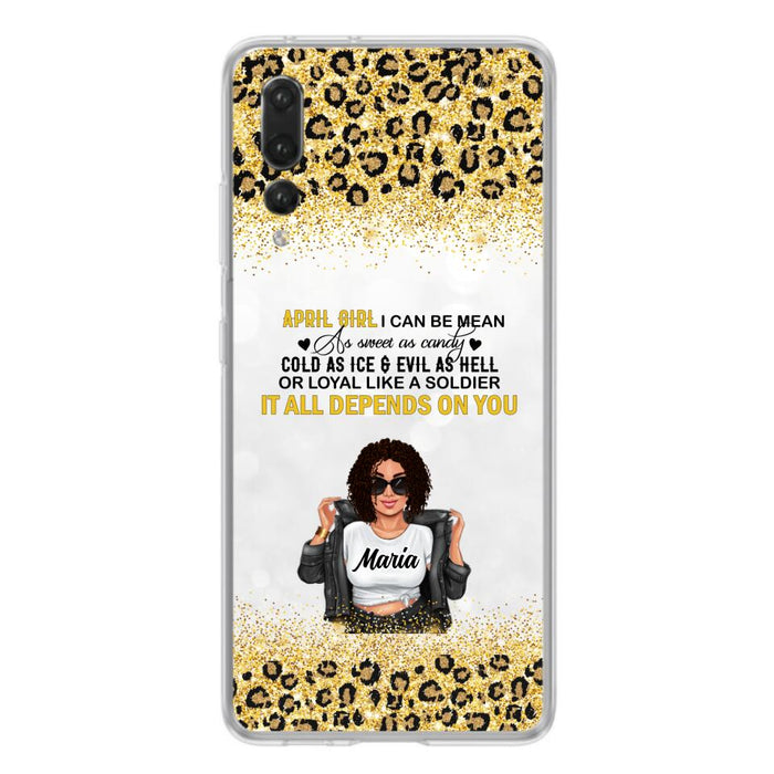 Custom Personalized Girl Month Phone Case - Gift Idea For Girl/ Friend - April Girl I Can Be Mean - Case For Xiaomi, Oppo And Huawei