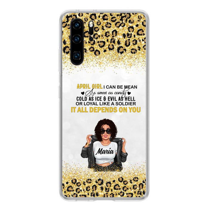 Custom Personalized Girl Month Phone Case - Gift Idea For Girl/ Friend - April Girl I Can Be Mean - Case For Xiaomi, Oppo And Huawei