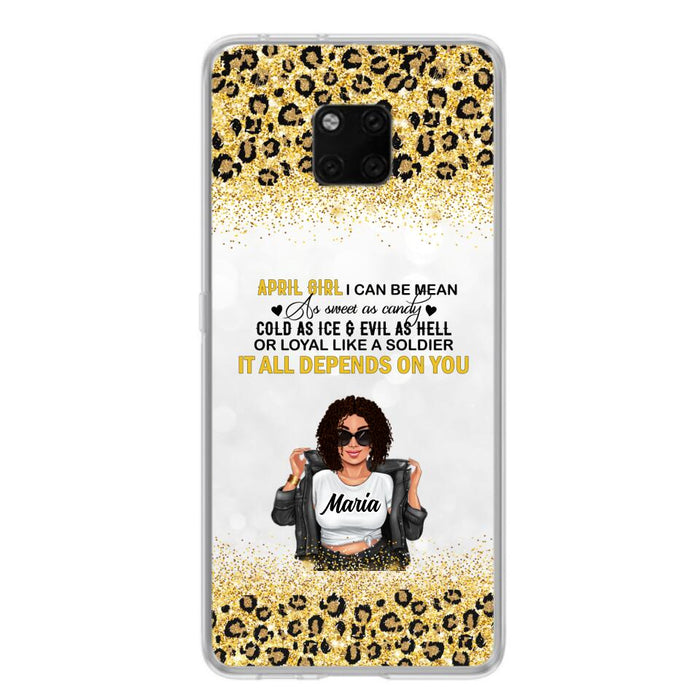 Custom Personalized Girl Month Phone Case - Gift Idea For Girl/ Friend - April Girl I Can Be Mean - Case For Xiaomi, Oppo And Huawei