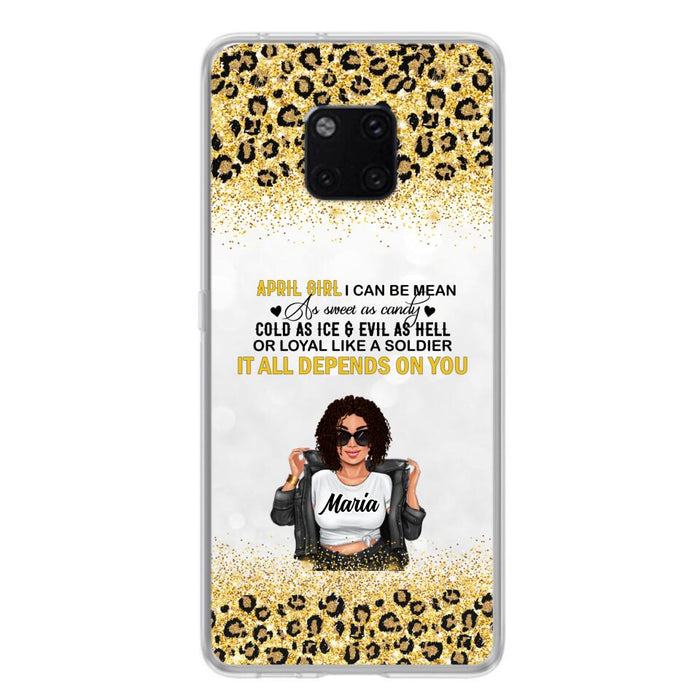 Custom Personalized Girl Month Phone Case - Gift Idea For Girl/ Friend - April Girl I Can Be Mean - Case For Xiaomi, Oppo And Huawei