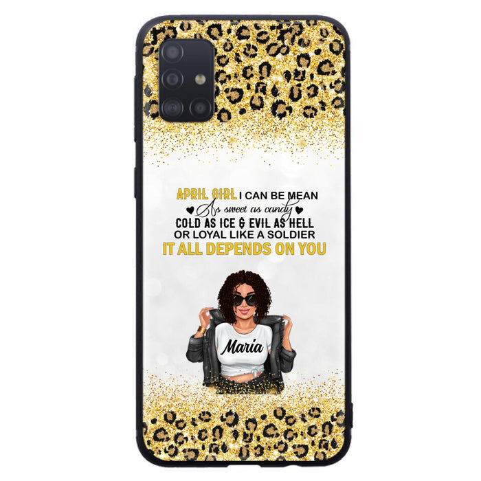 Custom Personalized Girl Month Phone Case - Gift Idea For Girl/ Friend - April Girl I Can Be Mean - Case For iPhone And Samsung