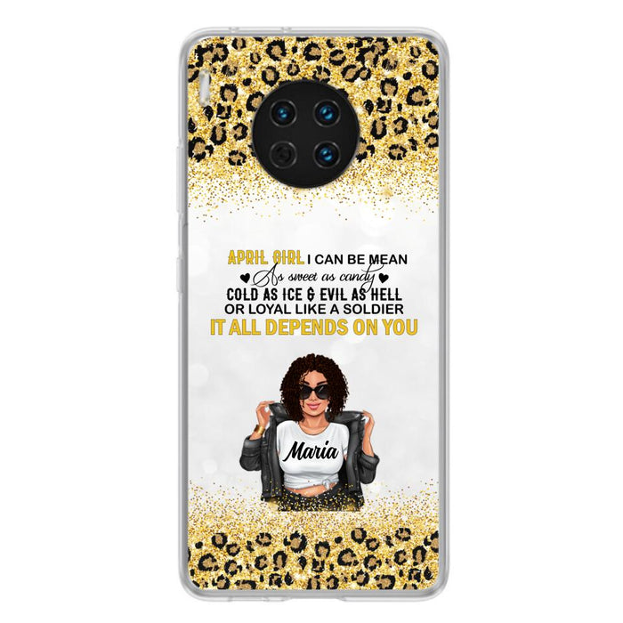 Custom Personalized Girl Month Phone Case - Gift Idea For Girl/ Friend - April Girl I Can Be Mean - Case For Xiaomi, Oppo And Huawei