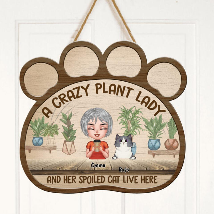 Custom Personalized Crazy Cat Paw Door Sign - Gift Idea For Cat Lovers/Mother's Day - Upto 6 Cats - A Crazy Plant Cat Lady And Her Spoiled Cat Live Here